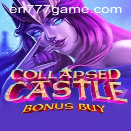 Exploring the Exciting World of CollapsedCastleBonusBuy