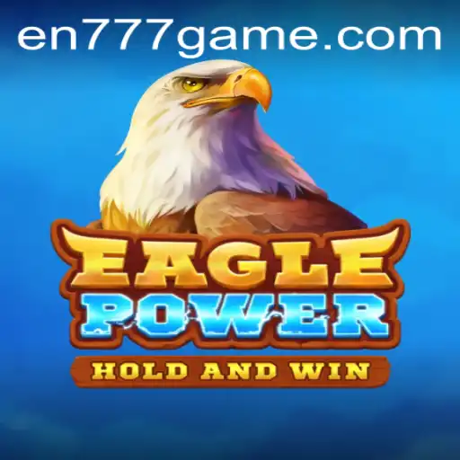 EaglePower: An In-Depth Look at This Thrilling New Game